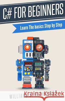 C# for beginners: Learn The basics Step by Step