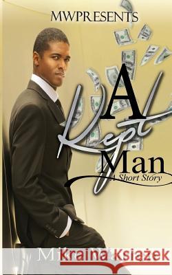 A Kept Man