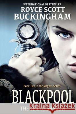 Blackpool: The Veil of Shadow (Mapper Book 2)