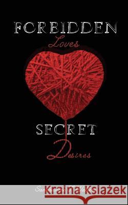 Forbidden Loves, Secret Desires