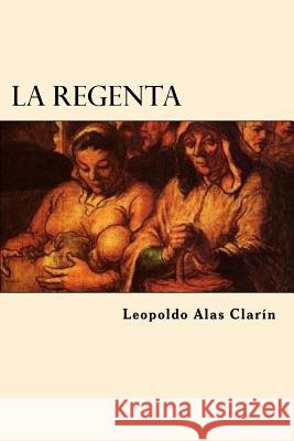 La Regenta (Spanish Edition)