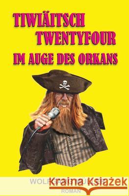 Tiwiäitsch Twentyfour: Im Auge des Orkans