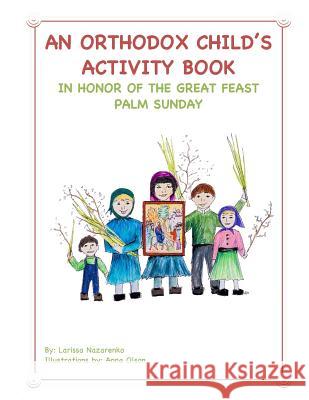 An Orthodox Child's Activity Book: In Honor of the Great Feast Palm Sunday