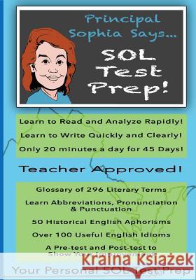 Principal Sophia Says... SOL Test Prep!