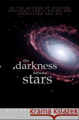The Darkness Between Stars