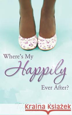 Where's My Happily Ever After?