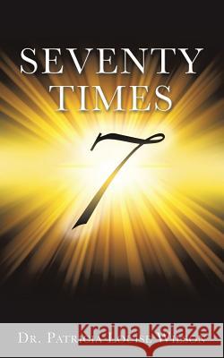 Seventy Times 7 (Note: the number 7 should be in the middle of the page and enlarged and made to look wide and dimensional with rays of light around it)