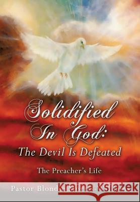 Solidified In God: The Devil Is Defeated