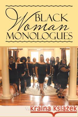 Black Woman Monologues