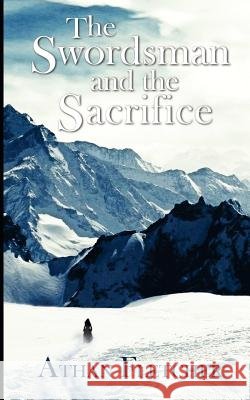 The Swordsman and The Sacrifice