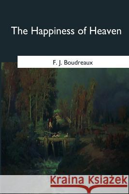 The Happiness of Heaven