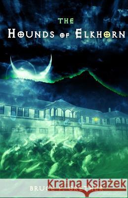 The Hounds of Elkhorn: A Paranormal Tale of Estes Park