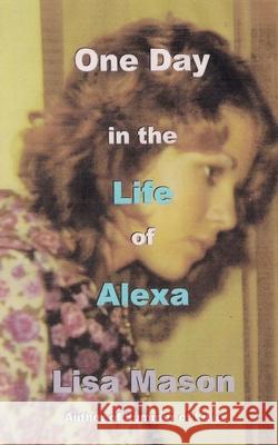 One Day in the Life of Alexa