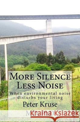 More Silence Less Noise: When environmental noise disturbs your living