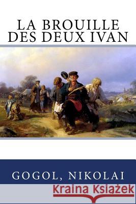 La brouille des deux Ivan
