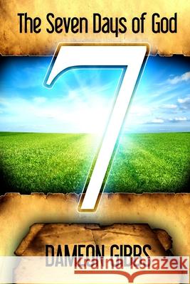 The Seven Days of God