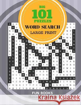 Big 101 Puzzles Word Search Large Print Fun Books: 101 Puzzles Large Print