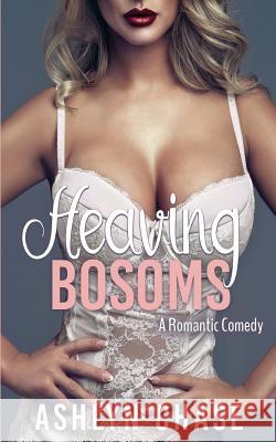 Heaving Bosoms