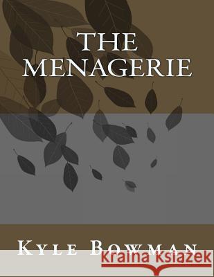 The Menagerie