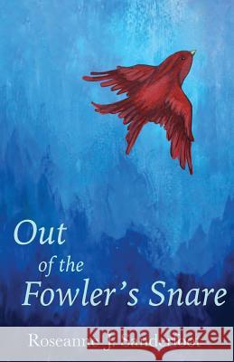 Out of the Fowler's Snare