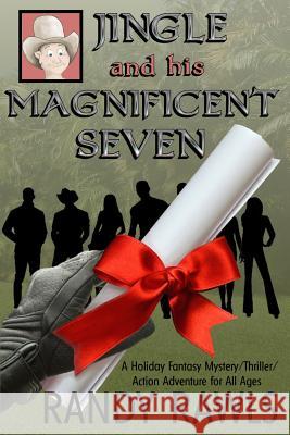 Jingle and His Magnificent Seven