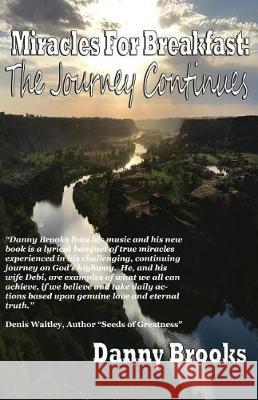 Miracles For Breakfast: The Journey Continues: The Journey Continues