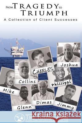 From Tragedy to Triumph: A Collection of Client Successes