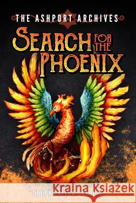 The Ashport Archives: Search for The Phoenix