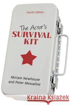 The Actor's Survival Kit : Fourth Edition