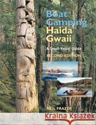 Boat Camping Haida Gwaii: A Small-Vessel Guide