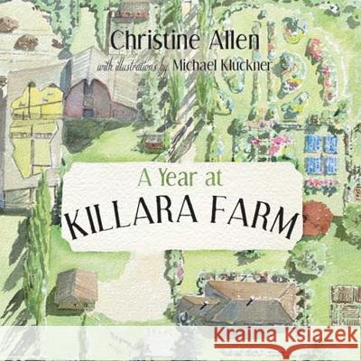A Year at Killara Farm