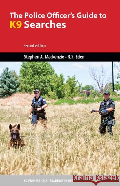 The Police Officer's Guide to K9 Searches