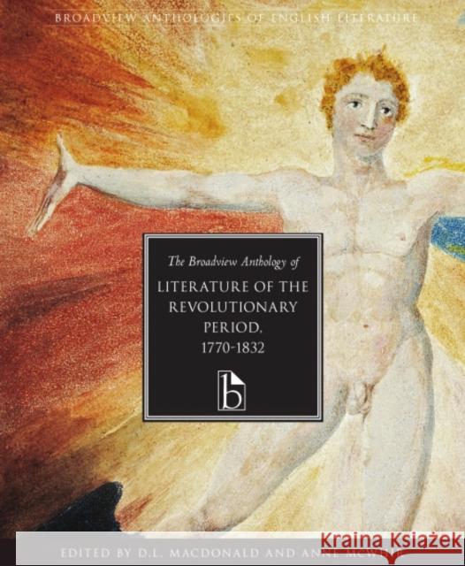 The Broadview Anthology of Literature of the Revolutionary Period 1770-1832