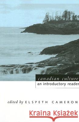 Canadian Culture : An Introductory Reader