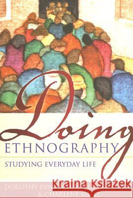 Doing Ethnography : Studying Everyday Life