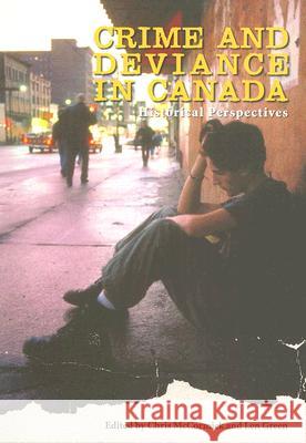 Crime and Deviance in Canada: Historical Perspectives