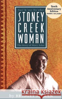 Stoney Creek Woman: The Story of Mary John