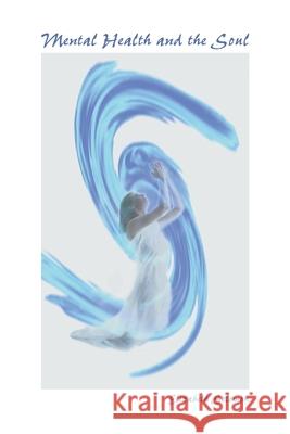 Mental Health and the Soul