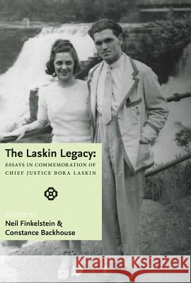 The Laskin Legacy: Essays in Commemoration of Chief Justice Bora Laskin