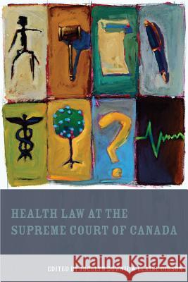 Health Law at the Supreme Court of Canada