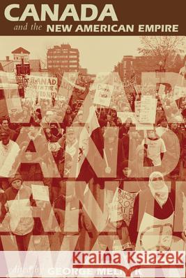 Canada and the New American Empire: War and Anti-War