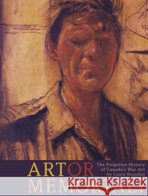 Art or Memorial?: The Forgotten History of Canada's War Art