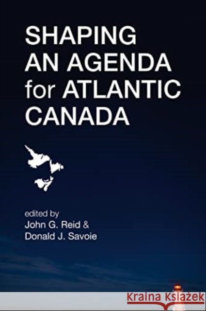 Shaping an Agenda for Atlantic Canada