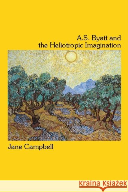 A.S. Byatt and the Heliotropic Imagination