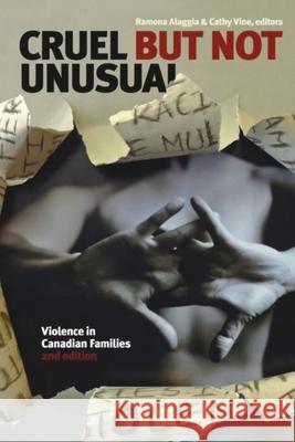 Cruel But Not Unusual: Violence in Canadian Families, 2nd Edition