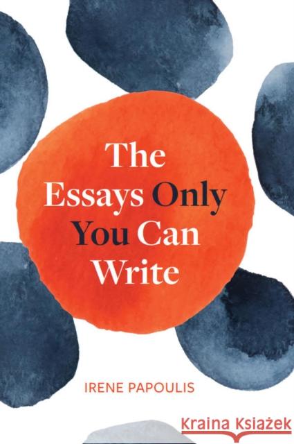Essays Only You Can Write