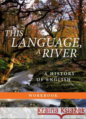 This Language, a River: Workbook -- Second Edition