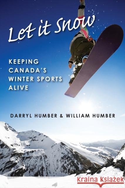 Let It Snow: Keeping Canada's Winter Sports Alive