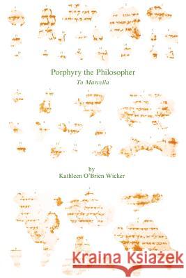 Porphyry the Philosopher: To Marcella