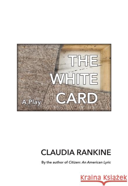 The White Card: A Play